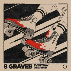 8 Graves - Everyday Oblivion